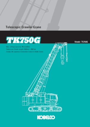 क्रॉलर क्रेन - टेलीस्कोपिक बूम Kobelco TK750G