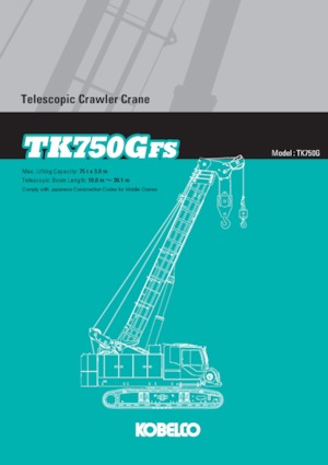 क्रॉलर क्रेन - टेलीस्कोपिक बूम Kobelco TK750GFS
