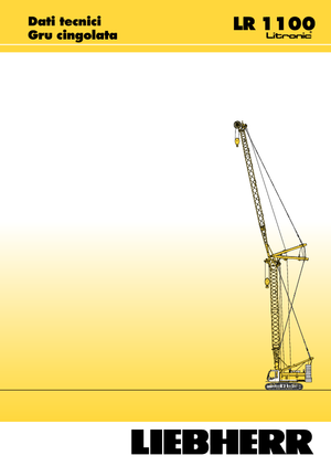 क्रॉलर क्रेन - लैटिस बूम Liebherr LR 1100