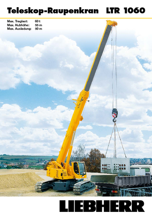 क्रॉलर क्रेन - टेलीस्कोपिक बूम Liebherr LTR 1060