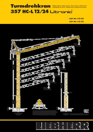 टावर क्रेन - लफिंग बूम - टॉप-स्लीविंग Liebherr 357 HC-L 12/24 Litronic