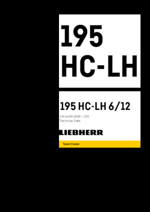 टावर क्रेन - लफिंग बूम - टॉप-स्लीविंग Liebherr 195 HC-LH 6/12