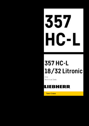 टावर क्रेन - लफिंग बूम - टॉप-स्लीविंग Liebherr 357 HC-L 18/32 Litronic