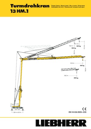टावर क्रेन - ट्रॉली बूम - बॉटम-स्लीविंग Liebherr 13 HM.1 