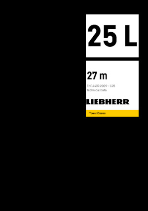 टावर क्रेन - ट्रॉली बूम - बॉटम-स्लीविंग Liebherr 25 L-27
