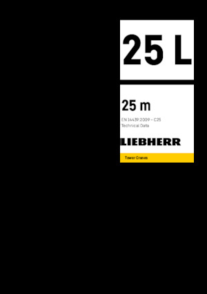 टावर क्रेन - ट्रॉली बूम - बॉटम-स्लीविंग Liebherr 25 L