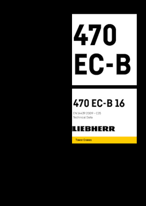 टावर क्रेन - ट्रॉली बूम - टॉप-स्लीविंग Liebherr 470 EC-B 16 