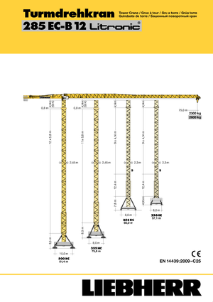 टावर क्रेन - ट्रॉली बूम - टॉप-स्लीविंग Liebherr 285 EC-B 12 Litronic