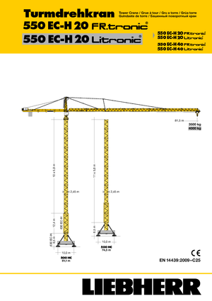 टावर क्रेन - ट्रॉली बूम - टॉप-स्लीविंग Liebherr 550 EC-H 20 Litronic 